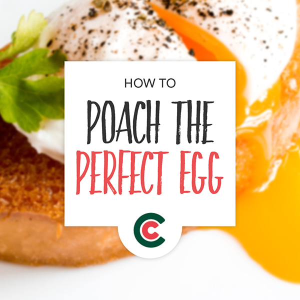 How To Poach An Egg